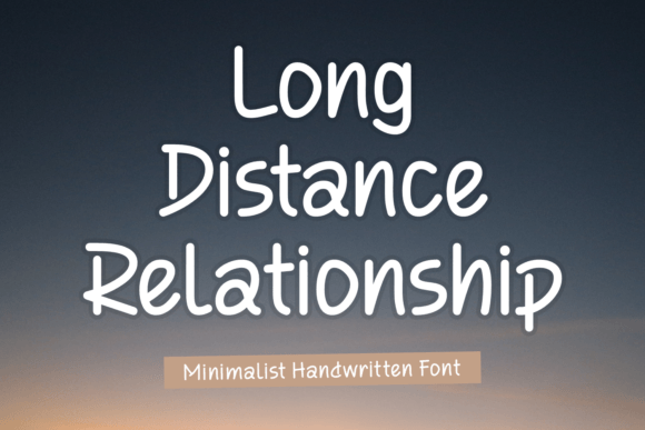 Long Distance Relationship Typeface for Digital Brands