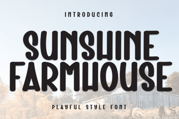 Sunshine Farmhouse Font for Small Business Branding