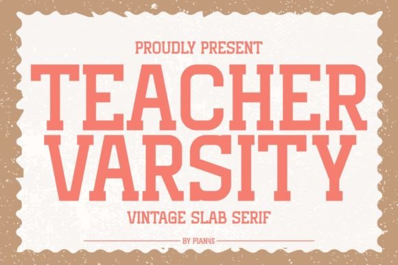Teacher Varsity: Bold Slab Serif Fonts for Crafters
